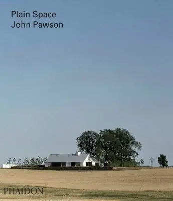 Sconto John Pawson. Plain space. Ediz. illustrata