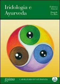 Ultime Pezzi Iridologia e ayurveda