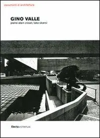 Economico Gino Valle. Ediz. illustrata
