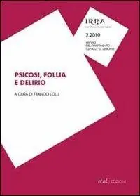 Psicosi, follia e delirio Vendita Finale