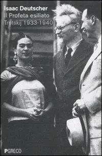 Prezzo Ridotto Il profeta esiliato Trotskij 1933-1940