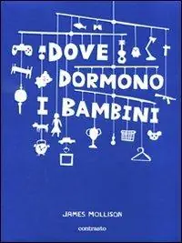 Prezzo Ridotto Dove dormono i bambini. Ediz. illustrata