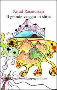 Il grande viaggio in slitta Ultima Occasione
