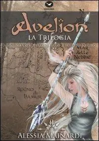 Avelion. La trilogia Ultime Pezzi