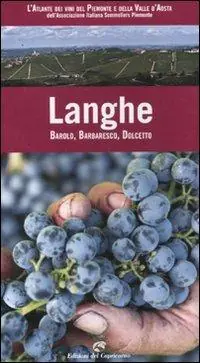 Langhe. Barolo, Barbaresco, Dolcetto Offerta Limitata