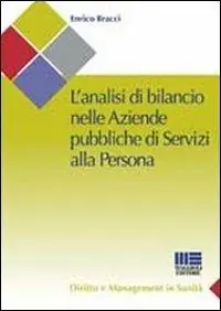 Saldi L‘ analisi di bilancio nelle aziende pubbliche di servizi alla persona