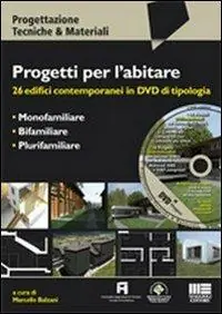 Saldi Progetti per l‘abitare. 26 edifici contemporanei. Con DVD