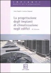 La progettazione degli impianti di climatizzazione negli edifici Offerta