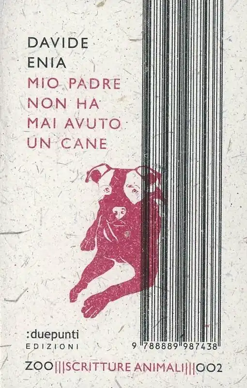 Nuovo Arrivo Mio padre non ha mai avuto un cane