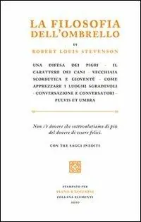La filosofia dell‘ombrello. Saggi inediti Acquista Ora