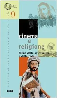 Nuova Collezione Cinema e religione. Forme della spiritualità e della fede
