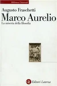 Marco Aurelio. La miseria della filosofia Popolare