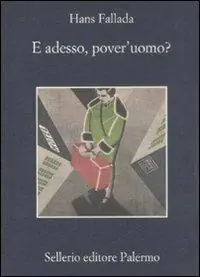 Compra Adesso E adesso, pover‘uomo?