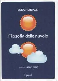 Ultimissimo Modello Filosofia delle nuvole