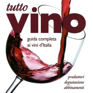 A Buon Prezzo Tutto vino. Guida completa ai vini d‘Italia. Ediz. illustrata