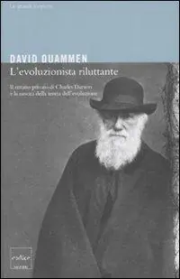 Professionale L‘evoluzionista riluttante. Il ritratto privato di Charles Darwin e la nascita della teoria dell‘evoluzione