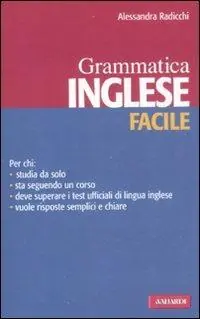 Inglese facile. Grammatica Pagamento Sicuro