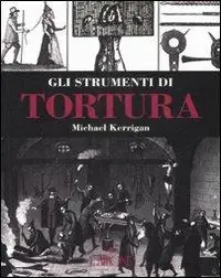 Gli strumenti di tortura Spedizione Espresso