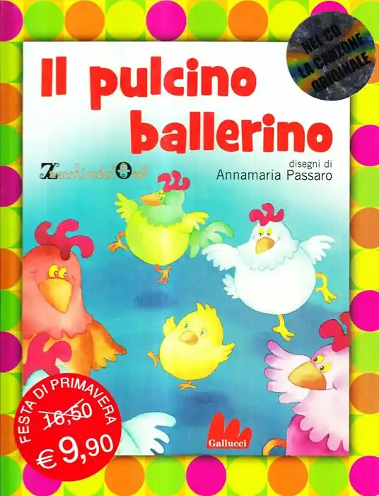 Il pulcino ballerino. Ediz. illustrata. Con CD Audio Offerta