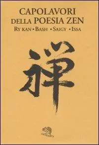 Occasione Capolavori della poesia zen. Testo giapponese in caratteri latini a fronte