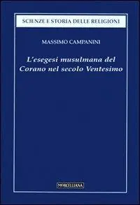 L‘esegesi musulmana del Corano nel secolo ventesimo Occasione Imperdibile