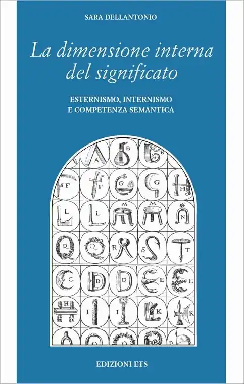 Offerta La dimensione interna del significato. Esternismo, internismo e competenza semantica