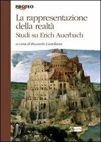 Spedito Oggi La rappresentazione della realtà. Studi su Erich Auerbach