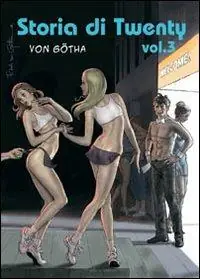 Reso Gratuito Storia di Twenty. Vol. 3