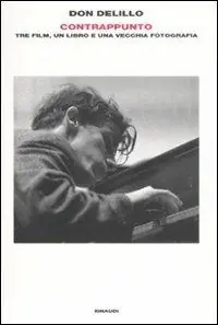 Contrappunto. Tre film, un libro e una vecchia fotografia Soddisfatti O Rimborsati