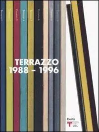 Nuovo Arrivo Terrazzo (1988-1996). Catalogo della mostra (Milano, 25 settembre-26 ottobre 2008). Ediz. italiana e inglese