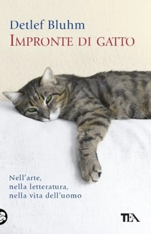 Impronte di gatto. Nell‘arte, nella letteratura, nella vita dell‘uomo Promo Stagionale