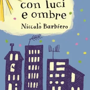 Giochi con luce ed ombre. Carte. Ediz. illustrata Bestseller