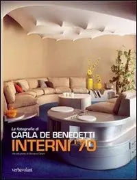 Interni ‘70. Ediz. illustrata Offerta