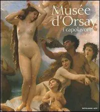 Professionale Musée d‘Orsay. I capolavori. Ediz. illustrata