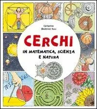 Promo Stagionale Cerchi. In matematica, scienza e natura