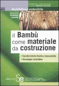 Il bambù come materiale da costruzione Ultime Pezzi