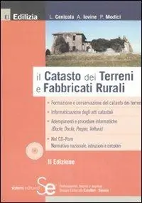Il catasto dei terreni e fabbricati rurali. Con CD-ROM A Buon Prezzo