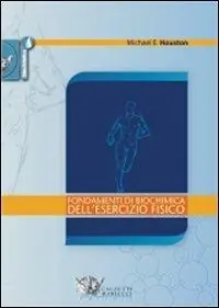 Fondamenti di biochimica dell‘esercizio fisico Promozione Esclusiva