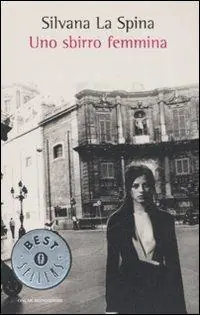 Solo Oggi Uno sbirro femmina