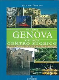 Consegna Rapida Vivere Genova e il suo centro storico