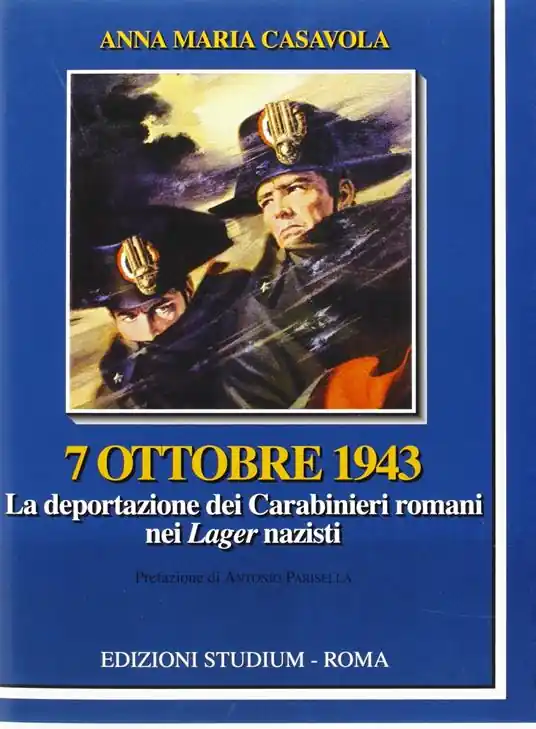 7 ottobre 1943. La deportazione dei carabinieri nei lager nazisti A Buon Prezzo