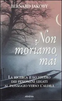 Solo Oggi Non moriamo mai
