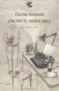 Ultimissimo Modello Una notte niente male. Testo inglese a fronte