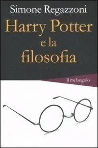 Harry Potter e la filosofia Must-Have