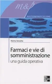 Super Prezzo Farmaci e vie di somministrazione. Una guida operativa