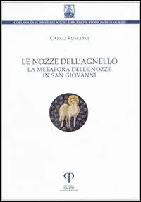 Le nozze dell‘agnello. La metafora delle nozze in San Giovanni Scelto Dai Clienti