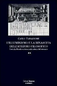 Consegna Rapida L‘ illuminismo e la rinascita dell‘ateismo filosofico