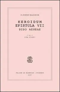 Acquista Ora P. Ovidii Nasonis. Heroidum epistula VII. Dido Aeneae