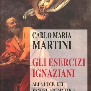 Gli esercizi ignaziani alla luce del Vangelo di Matteo Ultime Pezzi
