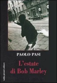 L‘estate di Bob Marley Offerta